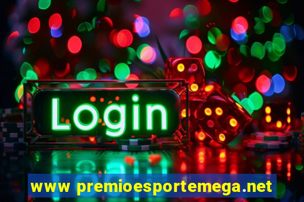 www premioesportemega.net